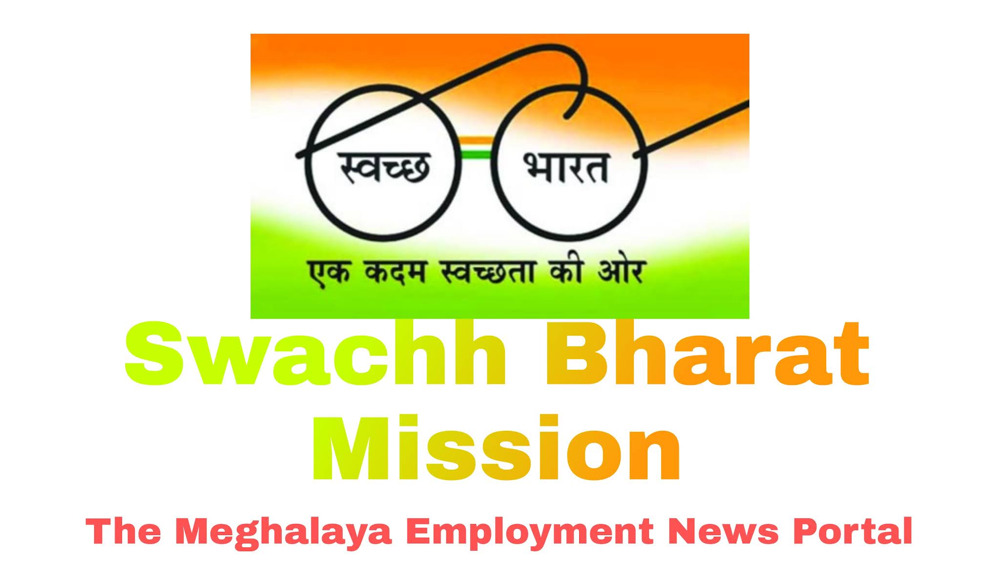 Swachh Bharat Mission (Gramin) East Khasi Hills District Recruitment ...