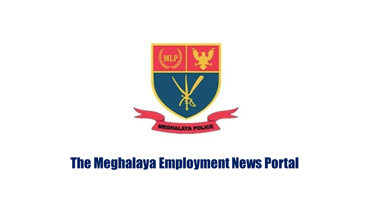 Meghalaya Police Recruitment 2024